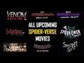 All Upcoming Sony Spider-Man Movies | Venom 2, Morbius, Into The Spider-Verse 2, Madame Web + More