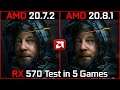 AMD Driver (20.7.2 vs 20.8.1) Test in 5 Games RX 570 in 2020