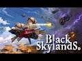 Battling Sky Pirates in a Shattered World in Black Skylands