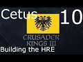 Crusader Kings 3 Part 10: Restoring the HRE - An error in recording habits