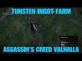 How to farm tungsten ingots in Assassin's Creed Valhalla