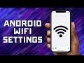 How to Find & Change Android WIFI Settings - #Android Phone #Tutorial