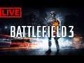 Live | Battlefield 3....We Meet Again