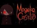 [LIVE-ITA]  MOGEKO CASTLE