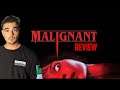Malignant review