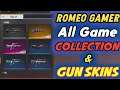My All Collection (Gun Skins) In Garena Free Fire- Romeo Gamer Collection