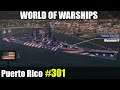Puerto Rico - World of Warships - Wreszcie zwodowane i...