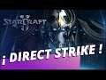 ✔️ Starcraft 2 DIRECT Strike probando 🎲 ► Starcraft 2 Gameplay en español Oli