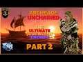 THE ULTIMATE JOURNEY IN ERENOR - Archeage Unchained Gameplay - DOOMLORD - Part 2 (no commentary)
