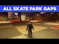 All Skate Park Gaps in TONY HAWK'S PRO SKATER 1+2 (Gap Master Guide)