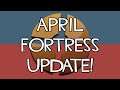 April Fortress TF2 Update!