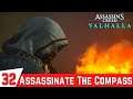 ASSASSINS CREED VALHALLA Walkthrough Gameplay Part 32 - Find and Assassinate The Compass