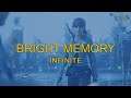 Bright Memory: Infinite | Vol 1 | NabatOff