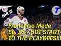 Chicago Blackhawks Franchise Mode | Ep. 29 - HOT START TO THE PLAYOFFS!!!
