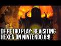 DF Retro Play: Hexen N64 - With Split-Screen Multiplayer!