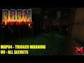 Doom 2: Sawdust - MAP04 Trigger Warning - All Secrets UHD 4K