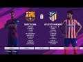 Efootball Pes 2020 Master League Barcelona vs Atletico Madrid La Liga | wudan