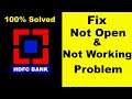 Fix "HDFC Bank" App Not Working / HDFC Bank Not Opening Problem Solved