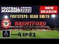 FM20: IT'S A EUROPEAN SEASON! - Brentford S4 Ep1: Football Manager 2020 Let's Play