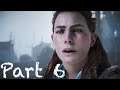 HORIZON ZERO DAWN Gameplay Walkthrough Part 6 - Sylens