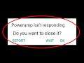 How To Fix Poweramp Isn't Responding Error Android & Ios - Fix Poweramp Not Open Problem