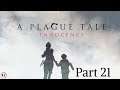 Let's Play! A Plague Tale: Innocence Part 21 (Xbox One X)