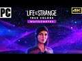 Life is Strange Wavelengths - PC - The First 15 Minutes - 4K