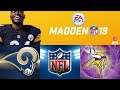 Madden NFL 19 full all madden gameplay: Los Angeles Rams vs Minnesota Vikings