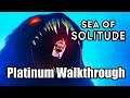 Sea of Solitude - Platinum Trophy Guide Walkthrough (100% Completion) | Easy 3 Hour Platinum