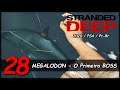 STRANDED DEEP (PS4 Pt-Br): #28 - MEGALODON - O Primeiro BOSS (Gameplay em Português)