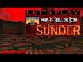 SUNDER: Map 07 - Hollow Icon - Full Playthrough | Let's Play #424 - DOOM II WAD - 1,000's of Enemies