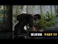The Last Of Us Gameplay (Part 22)