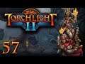 Torchlight II #57 (Taking on the Netherlord)