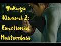Yakuza Kiwami 2: Emotional Masterclass