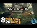 8 MILLONES DE AÑOS | ANCESTORS : Humankind Odyssey | Gameplay en Español