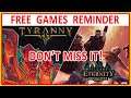 Claim PILLARS OF ETERNITY S & TYRANNY before it's too late! | FREE GAMES REMINDER