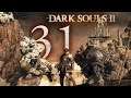 Dark Souls 2 Koop - #31 - Drachenhorst [Coop Lets Play]