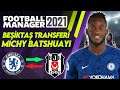 FM 21 | Michy Batshuayi İncelemesi Beşiktaş Transferi