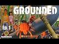 GROUNDED | Ep. 1 | OBSIDIAN SHRUNK THE SURVIVAL GENRE | FIRST LOOK