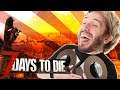 I can't believe what he did... (7 Days To Die)