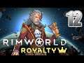 RimWorld Royalty [Stream] (Hintendo, Part 12) [Twitch, 2021.05.02]