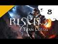 🎮 Risen 3 : Titan Lords - pc - 08 [réup 2014]