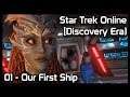 Star Trek Online: 01 - Our First Ship