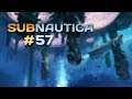 Let's Play ► Subnautica #57 ⛌ [DEU][GER][CRAFTING&SURVIVAL]