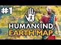 THE CIVILIZATIONS OF EARTH ARE BORN! Humankind Let's Play - Earth Map #1