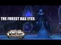 The Forest Has Eyes Quest WoW