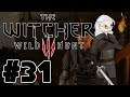 The Witcher 3: Wild Hunt: Ep 31: Daughter In The City