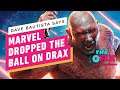 Bautista Says Marvel Dropped the Ball on Drax - IGN The Fix: Entertainment
