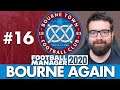 BOURNE TOWN FM20 | Part 16 | PLAY-OFFS SEMI-FINAL | Football Manager 2020