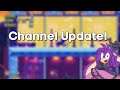 Channel Update! - September 2020